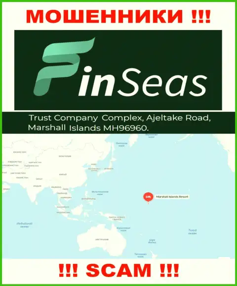 Официальный адрес обманщиков Фин Сеас в оффшорной зоне - Trust Company Complex, Ajeltake Road, Ajeltake Island, Marshall Island MH 96960, эта инфа указана на их официальном сайте