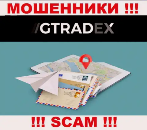 Мошенники GTradex Net избегают наказания за свои противоправные деяния, поскольку не указывают свой адрес