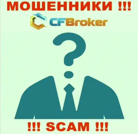 Инфы о непосредственных руководителях аферистов CF Broker в internet сети не удалось найти