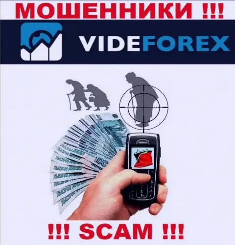 Вы легко можете угодить в капкан компании VideForex, их агенты имеют представление, как раскрутить лоха