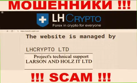 Конторой LH Crypto управляет LARSON HOLZ IT LTD - данные с официального сайта мошенников