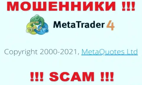 Компания, которая владеет аферистами MT 4 - это MetaQuotes Ltd